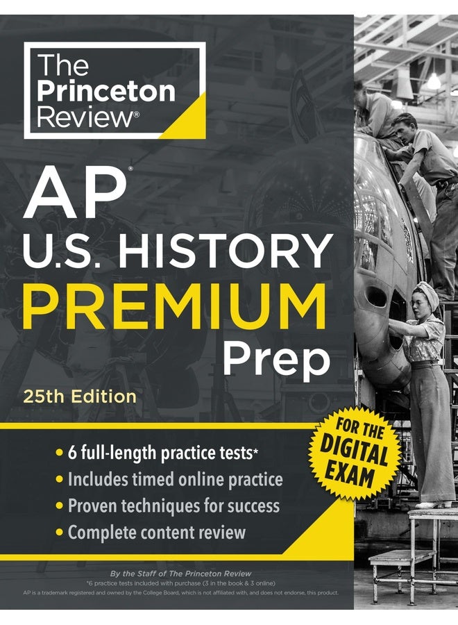 Princeton Review AP U.S. History Premium Prep: 6 Practice Tests + Digital Practice Online + Content Review
